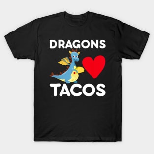 Dragons Love Tacos Shirt Tacos Lover T-Shirt